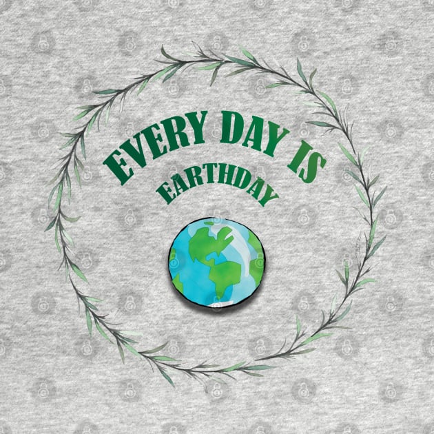 Everyday is Earthday by bamboonomads